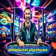 golfinho bet plataforma